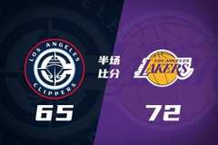 东契奇22+6 詹姆斯11+6 小里6中6 小卡21分 湖人半场领先快船7分